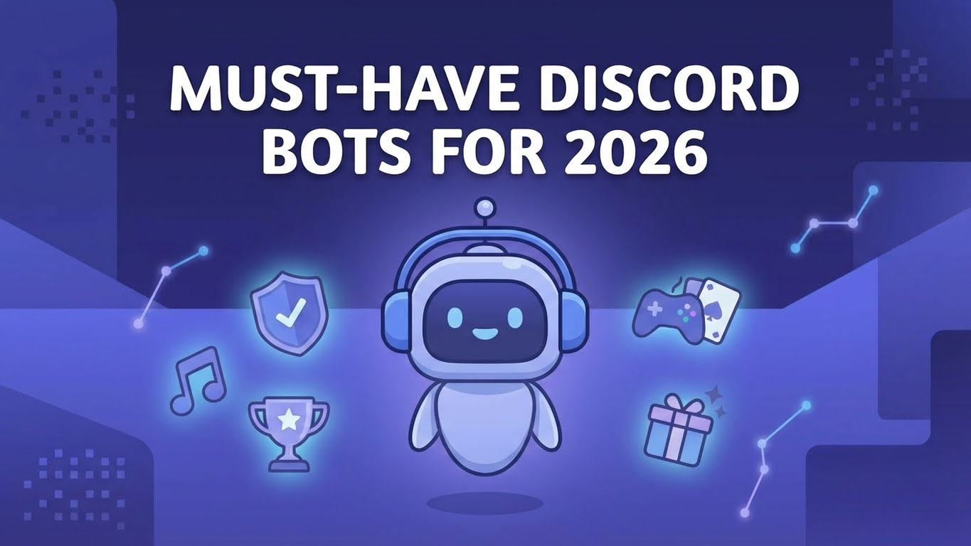 Best Discord Bots Every Discord Server Needs in 2026