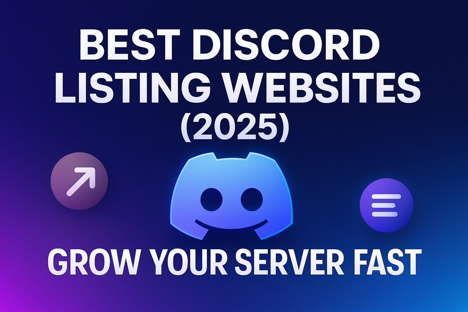 Best Discord Listing Websites to Advertise Your Server in 2025