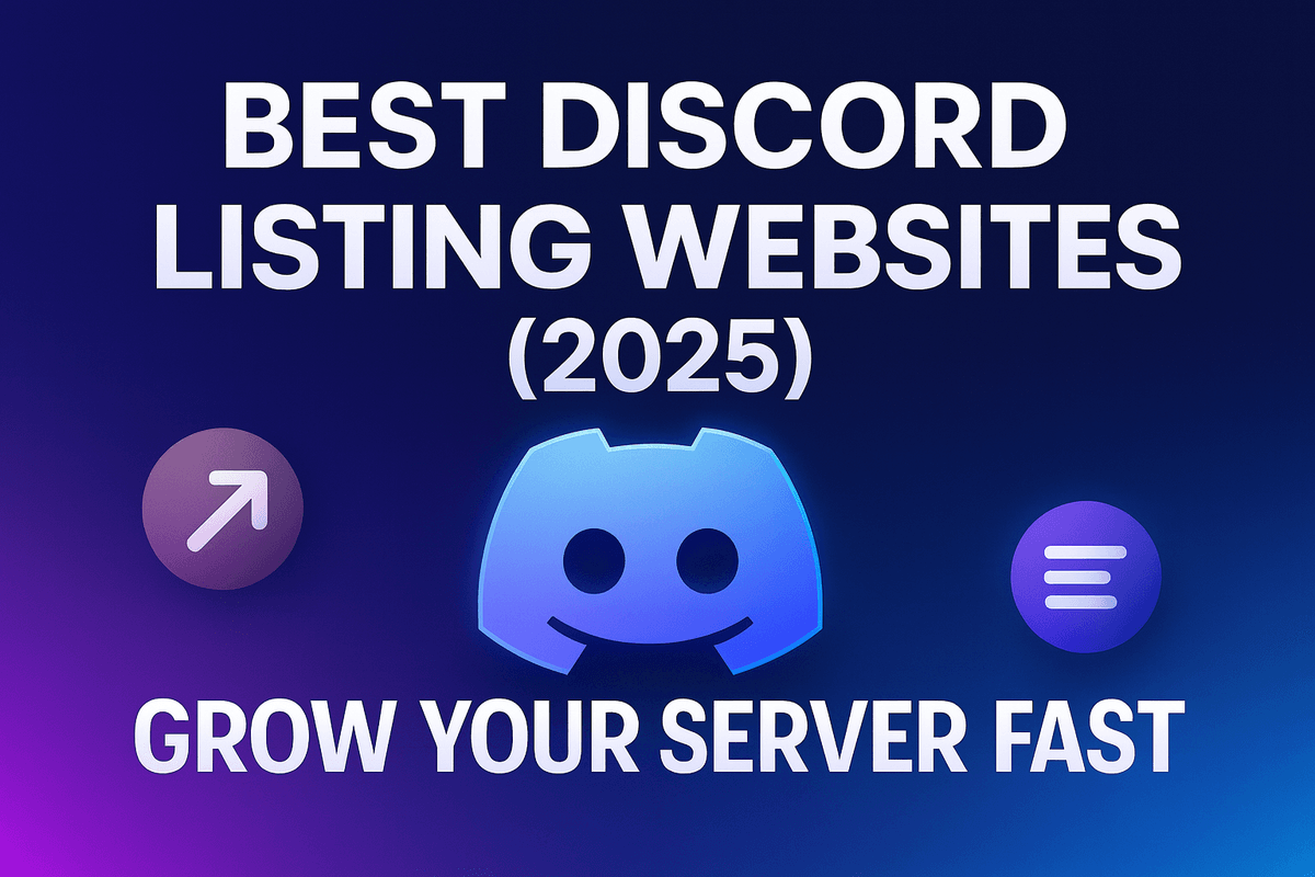 Best Discord Listing Sites to Advertise Your Server